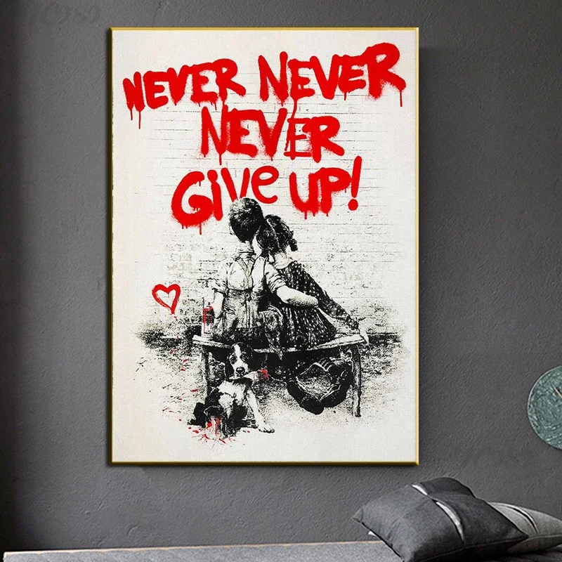 Home Office Room Inspiration - Banksy Graffiti Wall Art, Never Give
